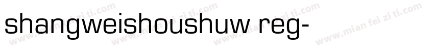 shangweishoushuw reg字体转换